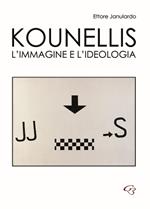 Kounellis. L'immagine e l'ideologia