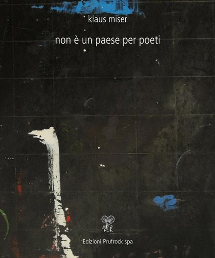 Non è un paese per poeti - Klaus Miser - copertina