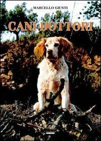 Cani dottori - Marcello Giusti - copertina