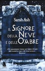 Il signore della neve e delle ombre