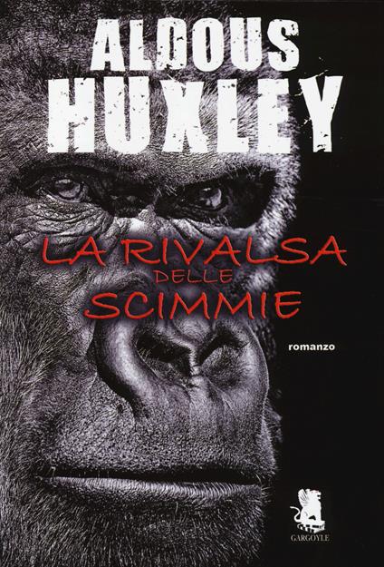 La rivalsa delle scimmie - Aldous Huxley - copertina
