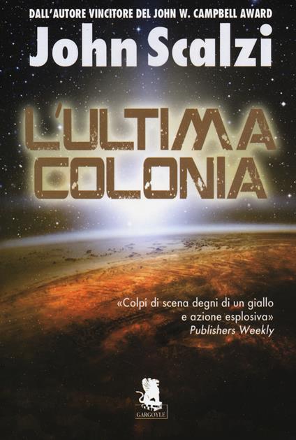 L' ultima colonia - John Scalzi - copertina