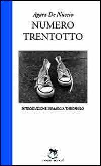 Numero trentotto - Agata De Nuccio - copertina