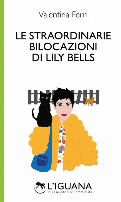 Le straordinarie bilocazioni di Lily Bells - Valentina Ferri - copertina