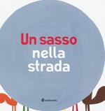 Un sasso nella strada