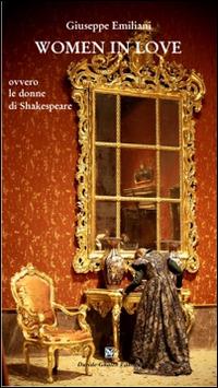 Women in love. Ediz. italiana - Giuseppe Emiliani - copertina