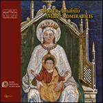 Mater amabilis, mater admirabilis. Immagini della Vergine col Bambino dal XIV al XX secolo. Ediz. illustrata