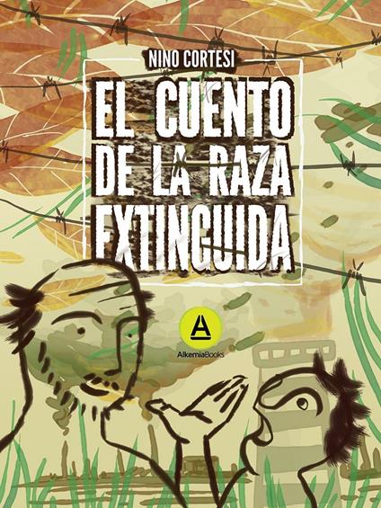 El cuento de la raza extinguida - Nino Cortesi - copertina