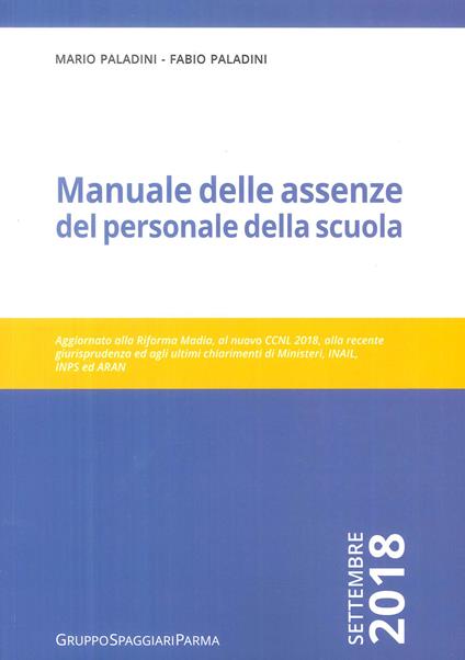 Manuale delle assenze del personale della scuola - Mario Paladini,Fabio Paladini - copertina