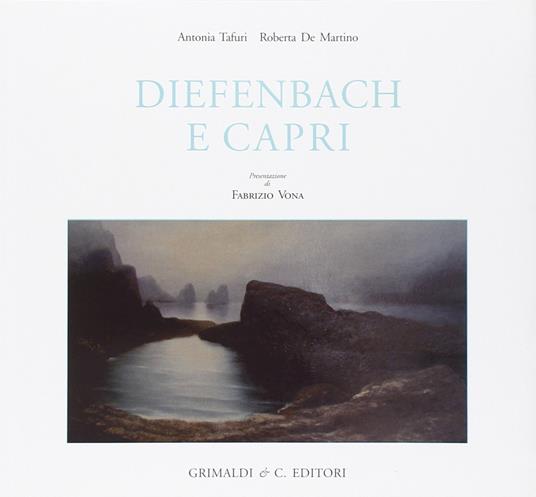 Diefenbach e Capri - Antonia Tafuri,Roberta De Martino - copertina