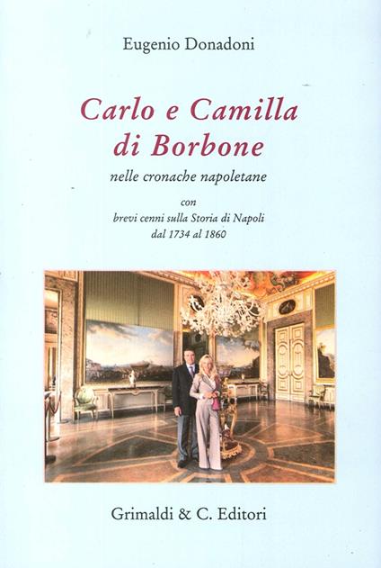 Carlo e Camilla di Borbone nelle cronache napoletane - copertina