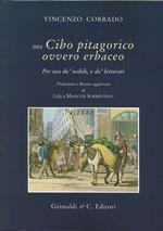 Del cibo pitagorico ovvero erbaceo. Per uso de' nobili, e de' letterati (rist. anast. Napoli, 1781)