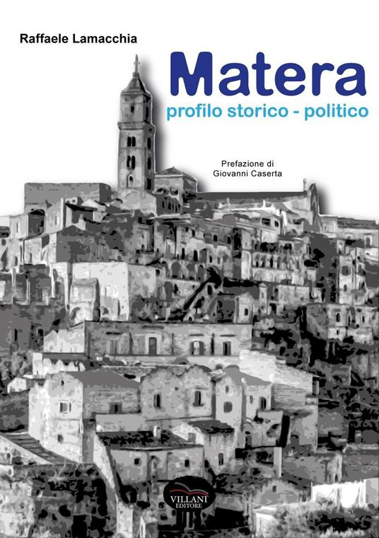 Matera, profilo storico e politico - Raffaele Lamacchia - copertina