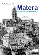 Matera, profilo storico e politico