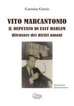 Vito Marcantonio. Il deputato di East Harlem difensore dei diritti umani