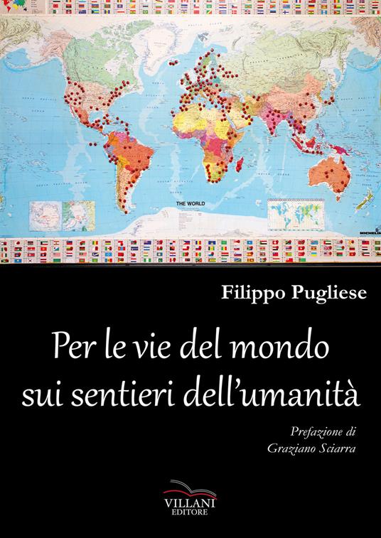 Per le vie del mondo sui sentieri dell'umanità - Filippo Pugliese - copertina