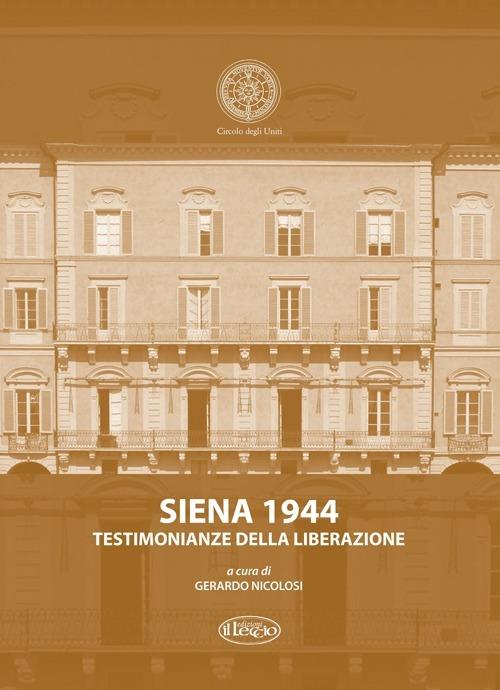 Siena 1944. Testimonianze della liberazione - copertina
