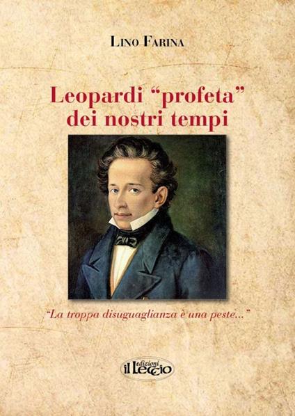 Leopardi «profeta» dei nostri tempi - Lino Farina - copertina