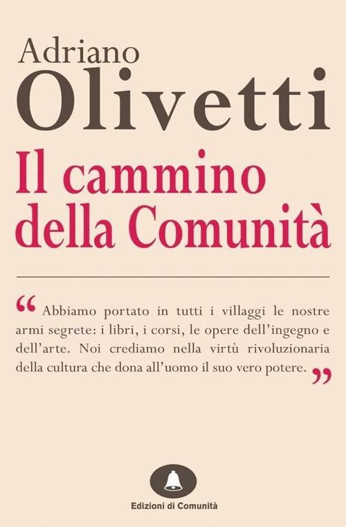 Il cammino delle comunità - Adriano Olivetti - copertina
