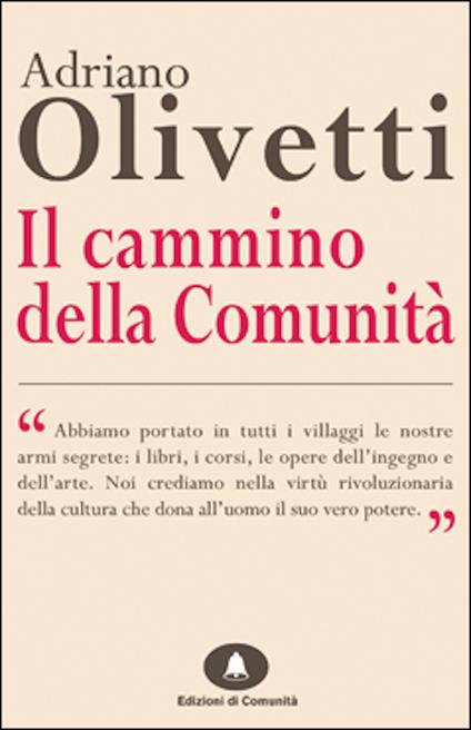 Il cammino della comunità - Adriano Olivetti - ebook