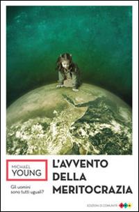 L' avvento della meritocrazia - Michael Young - copertina