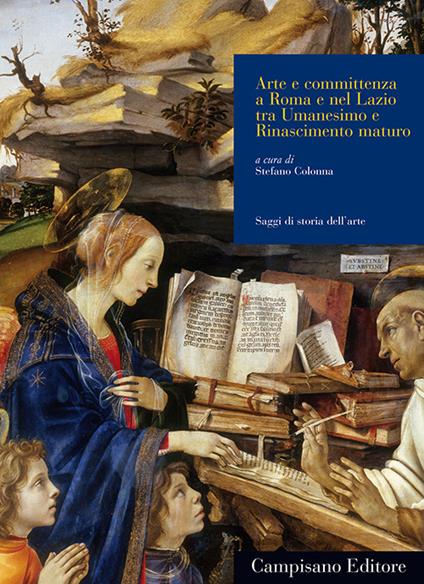 Arte e committenza a Roma e nel Lazio tra Umanesimo e Rinascimento maturo - copertina