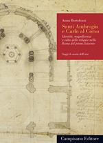 Santi Ambrogio e Carlo al Corso. Identità, magnificenza e culto delle reliquie nella Roma del primo Seicento