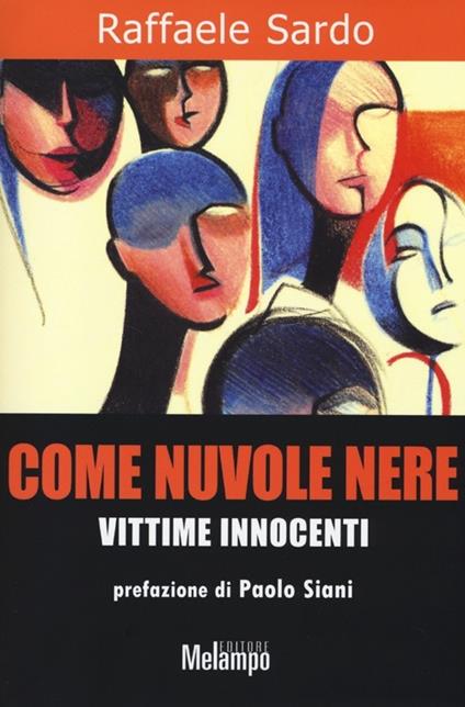 Come nuvole nere. Vittime innocenti - Raffaele Sardo - copertina