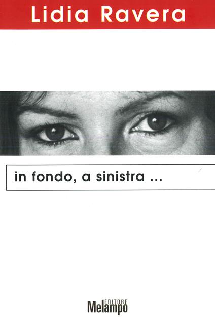 In fondo, a sinistra... - Lidia Ravera - ebook