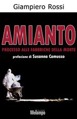 Amianto. Processo alle fabbriche della morte