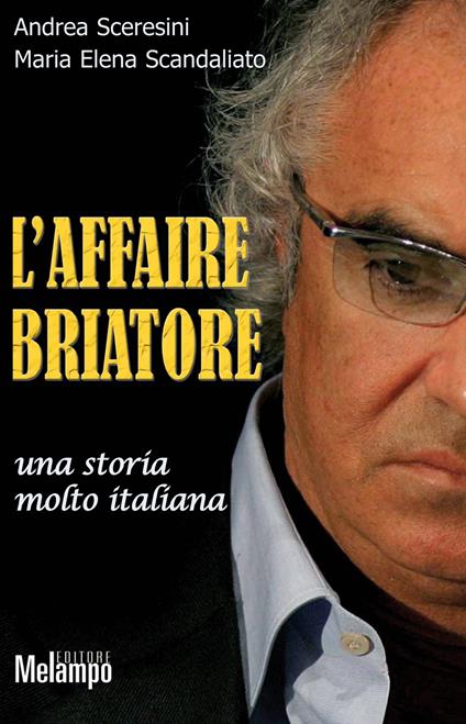 L' affaire Briatore - Maria Elena Scandaliato,Andrea Sceresini - ebook