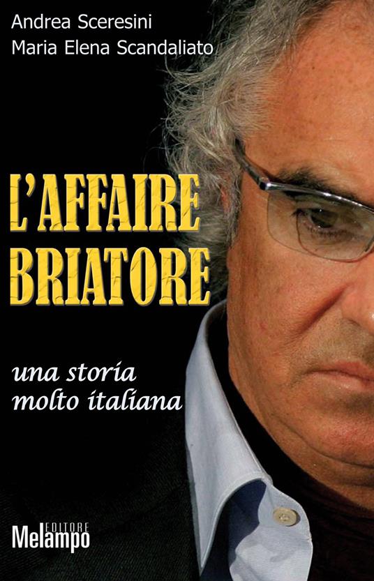 L' affaire Briatore - Maria Elena Scandaliato,Andrea Sceresini - ebook