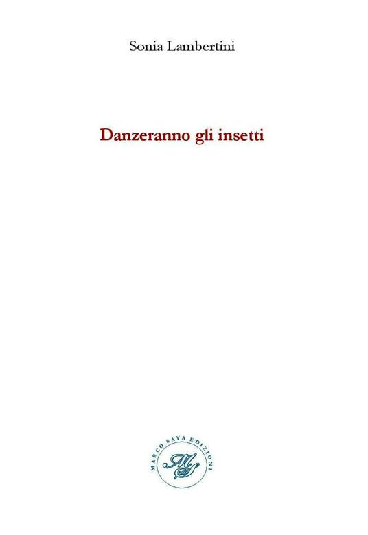 Danzeranno gli insetti - Sonia Lambertini - copertina