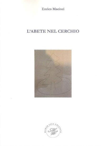 L' abete nel cerchio - Enrico Macioci - copertina