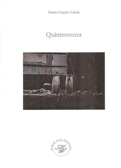 Quintessenza - Maria Grazia Galatà - copertina