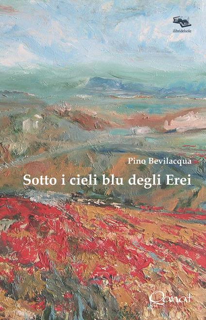 Sotto i cieli blu degli Erei - Pino Bevilacqua - copertina