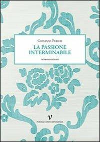 La passione interminabile - Giovanni Perich - copertina