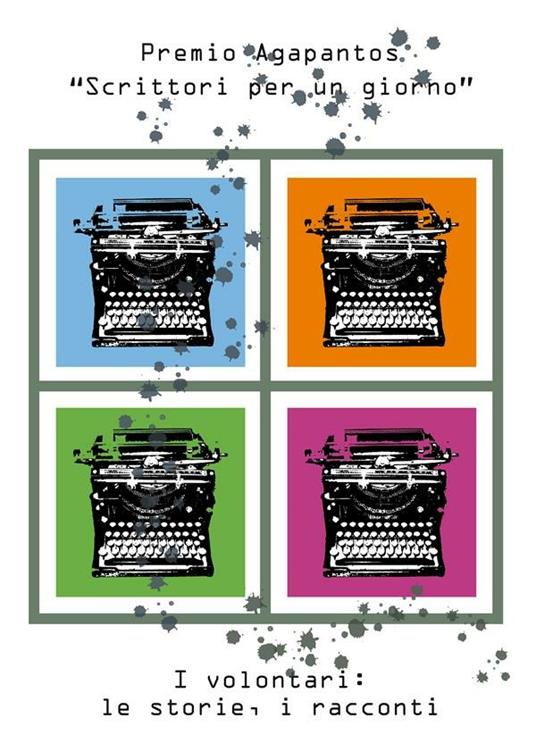 I volontari:le storie, i racconti - V.V.A.A. - ebook