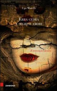 Erba cedra e segreti amori - Ugo Morelli - copertina