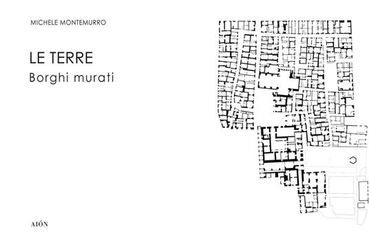 Le terre. Borghi murati - Michele Montemurro - copertina