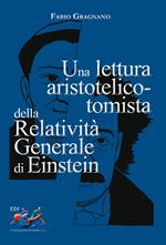 Una lettura aristotelico-tomista della relatività generale di Einstein