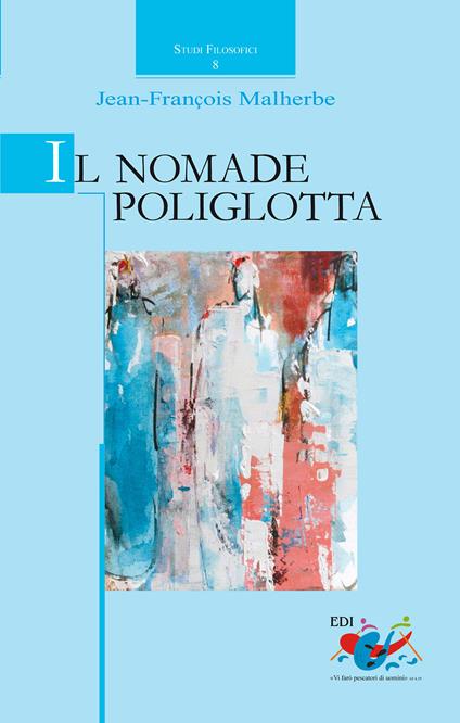 Il nomade poliglotta - Jean-Francois Malherbe - copertina