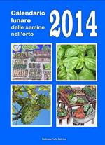 Calendario lunare delle semine nell'orto 2014