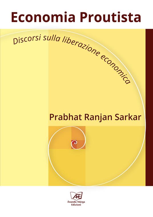 Economia Proutista. Discorsi sulla liberazione economica - Prabhat Ranjan Sarkar - copertina