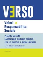 Verso. Valori e responsabilità sociale