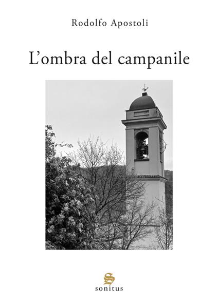 L'ombra del campanile - Rodolfo Apostoli - copertina
