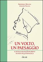 Un volto un paesaggio. Il dittico dei duchi di Urbino di Piero della Francesca