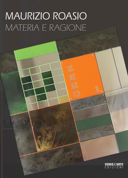 Maurizio Roasio. Materia e ragione - Anselmo Villata - copertina