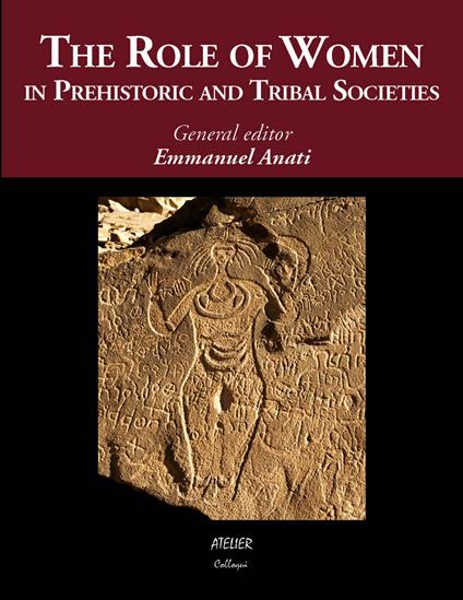 The role of women in prehistoric and tribal societies - Emmanuel Anati - copertina