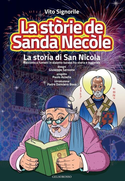 La stòrie de sanda Necòle (la storia di san Nicola). Racconto a fumetti in dialetto barese fra storia e leggenda - Vito Signorile - copertina